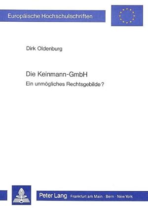Bild des Verkufers fr Die Keinmann-GmbH : Ein unmgliches Rechtsgebilde? zum Verkauf von AHA-BUCH GmbH