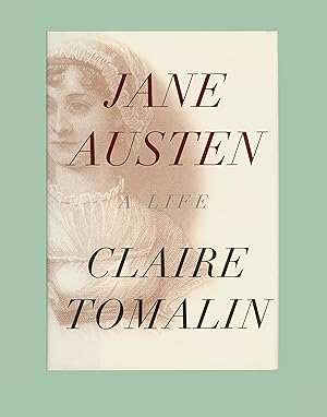 Jane Austen, a Life, by Claire Tomalin. Published by Alfred A. Knopf in 1997. BOOK CLUB EDITION B...