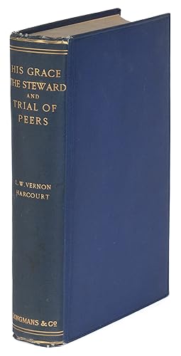 Seller image for His Grace the Steward and Trial of Peers, A Novel Inquiry Into. for sale by The Lawbook Exchange, Ltd., ABAA  ILAB