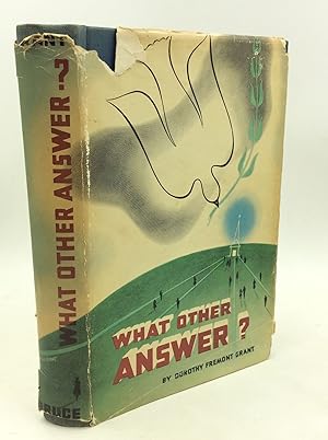 Imagen del vendedor de WHAT OTHER ANSWER a la venta por Kubik Fine Books Ltd., ABAA