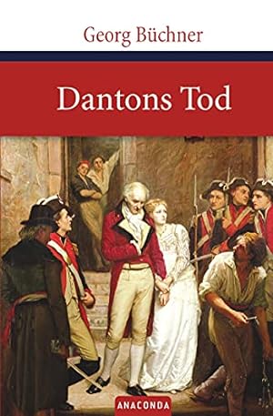 Imagen del vendedor de Dantons Tod: Ein Drama (Groe Klassiker zum kleinen Preis, Band 3) a la venta por Antiquariat Buchhandel Daniel Viertel