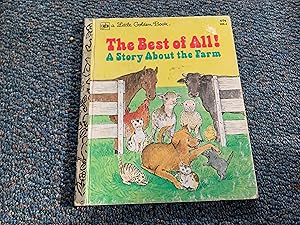 Seller image for THE BEST OF ALL! A STORY ABOUT THE FARM for sale by Betty Mittendorf /Tiffany Power BKSLINEN