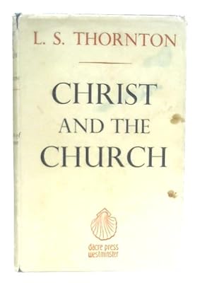 Image du vendeur pour Christ and The Church mis en vente par World of Rare Books