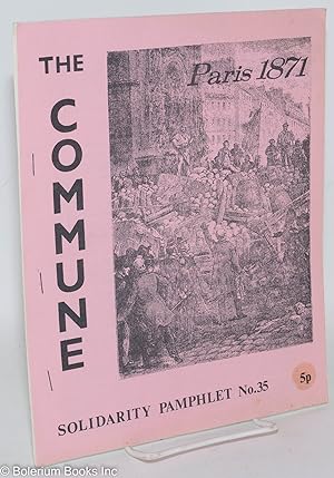 Bild des Verkufers fr The Commune: Paris 1871 zum Verkauf von Bolerium Books Inc.