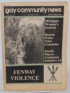 Bild des Verkufers fr GCN: Gay Community News; the gay weekly; vol. 6, #11, Oct. 7, 1978: Fenway Violence zum Verkauf von Bolerium Books Inc.