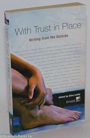 With Trust in Place: Writing from the Outside