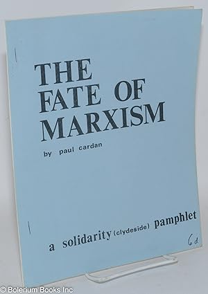 The Fate of Marxism
