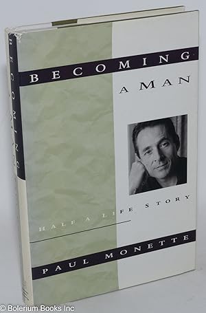 Immagine del venditore per Becoming a Man: half a life story venduto da Bolerium Books Inc.