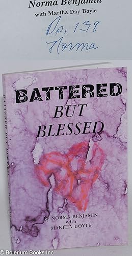 Battered But Blessed [signed]