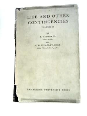 Image du vendeur pour Life and Other Contingencies Vol II mis en vente par World of Rare Books