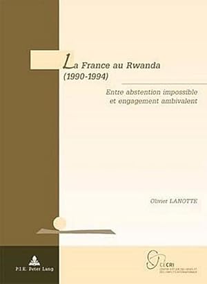 Seller image for La France au Rwanda (1990-1994) for sale by BuchWeltWeit Ludwig Meier e.K.