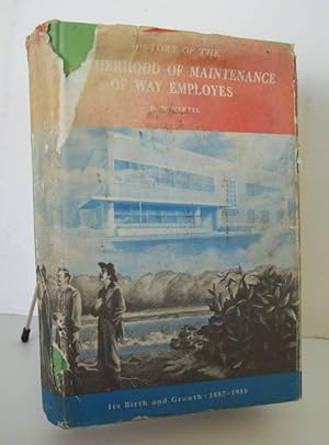 Image du vendeur pour History of the Brotherhood Of Maintenance Of Way Employes mis en vente par John E. DeLeau