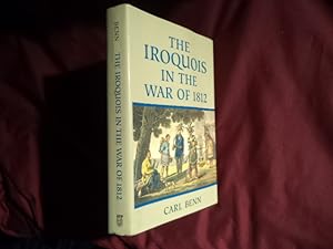 Imagen del vendedor de The Iroquois in the War of 1812. a la venta por BookMine