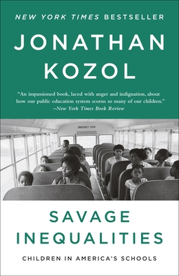 Seller image for Savage Inequalities: Children in America's Schools (Paperback or Softback) for sale by BargainBookStores