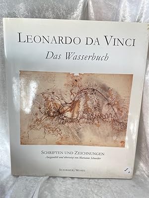 Seller image for Leonardo da Vinci: Das Wasserbuch: Schriften und Zeichnungen: Schriften und Zeignungen Schriften und Zeichnungen for sale by Antiquariat Jochen Mohr -Books and Mohr-