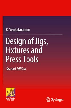 Bild des Verkufers fr Design of Jigs, Fixtures and Press Tools zum Verkauf von AHA-BUCH GmbH