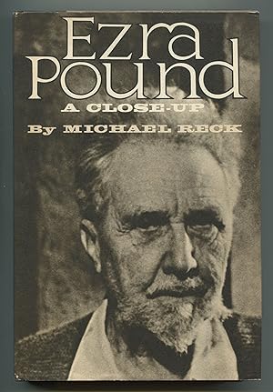 Bild des Verkufers fr Ezra Pound: A Close-Up zum Verkauf von Between the Covers-Rare Books, Inc. ABAA