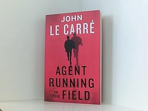 Seller image for Agent Running in the Field: John le Carr for sale by Book Broker