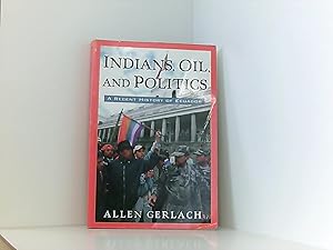 Bild des Verkufers fr Indians, Oil, and Politics: A Recent History of Ecuador (Latin American Silhouettes) zum Verkauf von Book Broker