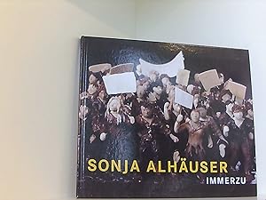 Seller image for Sonja Alhuser. Immerzu for sale by Book Broker