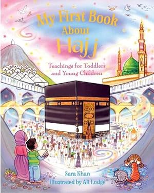 Seller image for My First Book About Hajj (Board Book) for sale by Grand Eagle Retail