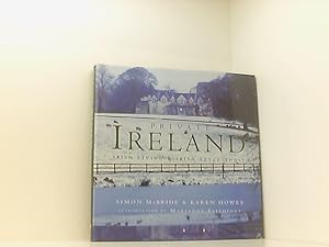 Immagine del venditore per Private Ireland: Irish Living & Irish Style Today venduto da Book Broker