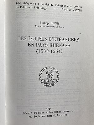 Les Eglises d'étrangers en pays rhénans (1538-1564).