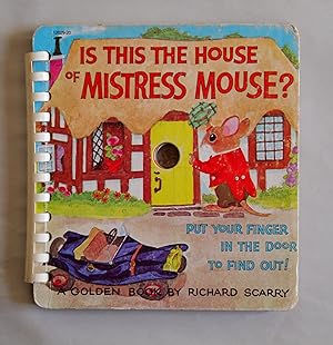 Is This the House of Mistress Mouse?