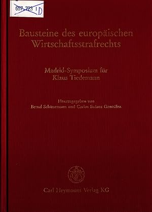 Seller image for Bausteine des europischen Wirtschaftsstrafrechts Madrid-Symposium fr Klaus Tiedemann for sale by avelibro OHG