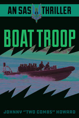 Bild des Verkufers fr Boat Troop: An SAS Thriller (Paperback or Softback) zum Verkauf von BargainBookStores