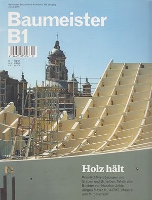 Bild des Verkufers fr Baumeister B1 - Zeitschrift fr Architektur. 108. Jahrgang. Januar 2011. zum Verkauf von Fundus-Online GbR Borkert Schwarz Zerfa