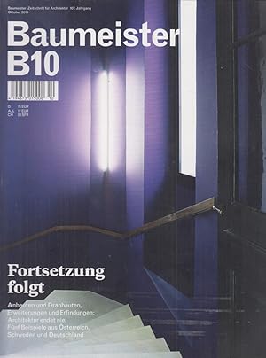 Bild des Verkufers fr Baumeister B10 - Zeitschrift fr Architektur. 107. Jahrgang. Oktober 2010. zum Verkauf von Fundus-Online GbR Borkert Schwarz Zerfa