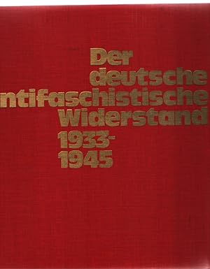 Seller image for Der deutsche antifaschistische Widerstand 1933-1945. In Bildern und Dokumenten. for sale by Fundus-Online GbR Borkert Schwarz Zerfa