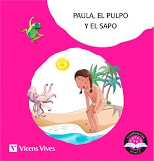 Seller image for Paula el pulpo y el sapo h l m p s t vocales y letra palo cuentaletras nivel 2 for sale by Imosver