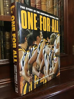 Seller image for One for All. The Story of the Hawthorn Football Club. for sale by Time Booksellers