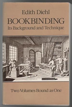 Seller image for Bookbinding Its Background and Technique. Two Volumes Bound as One. for sale by Time Booksellers