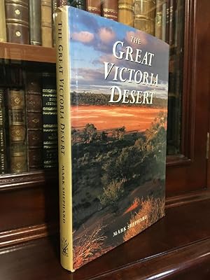 Seller image for The Great Victoria Desert. North of the Nullarbor. South of the Centre. for sale by Time Booksellers