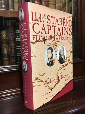 Seller image for Ill-Starred Captains. Flinders and Baudin. for sale by Time Booksellers