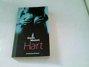 Bild des Verkufers fr Hart : erotischer Roman ; [adults only]. Gwen Masters. bers. von Elsie Meerbusch / Rororo ; 25206 zum Verkauf von ABC Versand e.K.