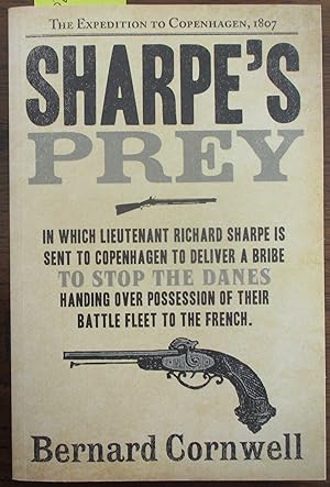 Sharpe's Prey: The Expedition to Copenhagen, 1807 (Sharpe #5)