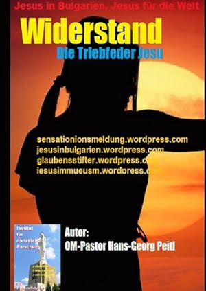 Bild des Verkufers fr Widerstand : Die Triebfeder Jesu zum Verkauf von AHA-BUCH GmbH