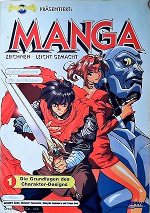 Manga zeichnen, leicht gemacht, Bd.1, Die Grundlagen des Charakter-Designs