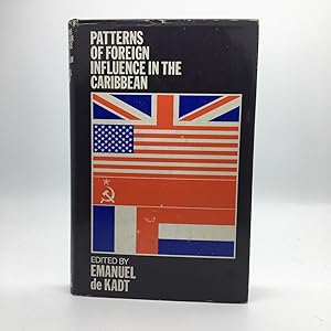Seller image for PATTERNS OF FOREIGN INFLUENCE IN THE CARIBBEAN for sale by Any Amount of Books