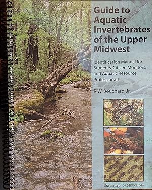 Guide to Aquatic Invertebrates of the Upper Midwest : Identification Manual for Students, Citizen...