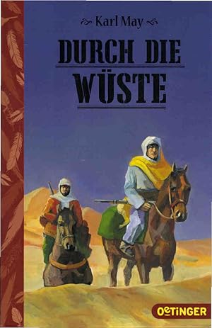 Bild des Verkufers fr Durch die Wste : Reiseerzhlungen. Oetinger-Taschenbuch ; 158 zum Verkauf von Schrmann und Kiewning GbR