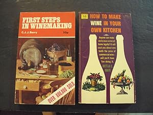 Seller image for First Steps In Winemaking And How To Make Wine In Your Own Kitchen pb for sale by Joseph M Zunno