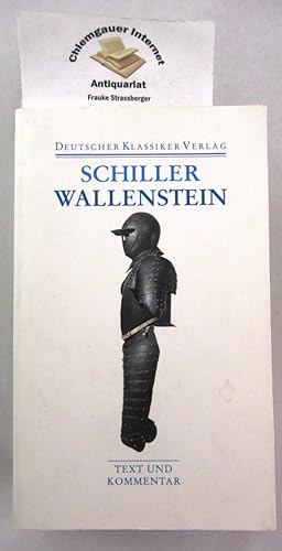 Bild des Verkufers fr Wallenstein : Text und Kommentar. Deutscher Klassiker-Verlag im Taschenbuch ; Band 3 zum Verkauf von Chiemgauer Internet Antiquariat GbR