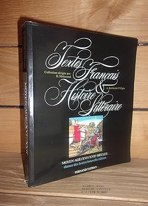 Imagen del vendedor de TEXTES FRANCAIS ET HISTOIRE LITTERAIRE : Moyen ge, XVIe, XVIIe sicles - Classes des lyces a la venta por Planet'book