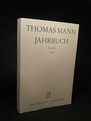 Seller image for Thomas Mann Jahrbuch Band 12 - 1999 for sale by ANTIQUARIAT Franke BRUDDENBOOKS