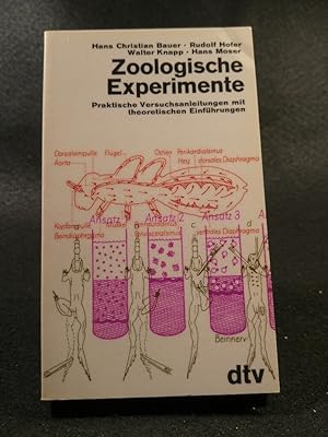 Bild des Verkufers fr Zoologische Experimente Praktische Anleitungen zum Verkauf von ANTIQUARIAT Franke BRUDDENBOOKS